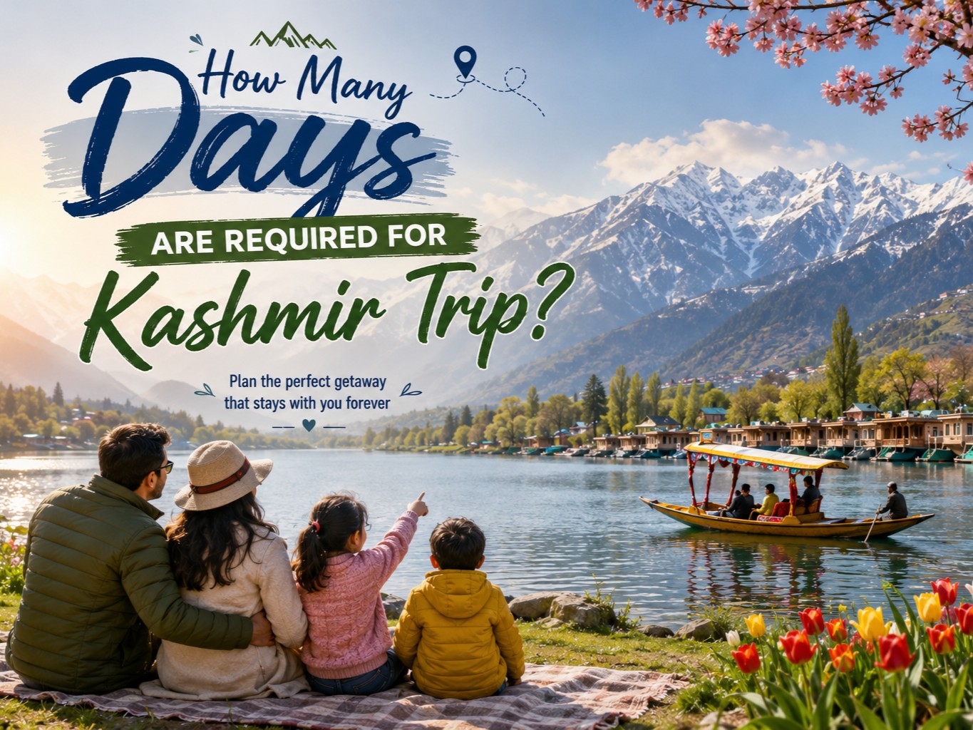 how many days are required for kashmir trip